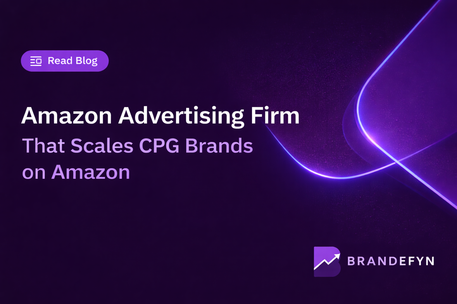 Amazon Advertising Firm That Scales CPG Brands on Amazon