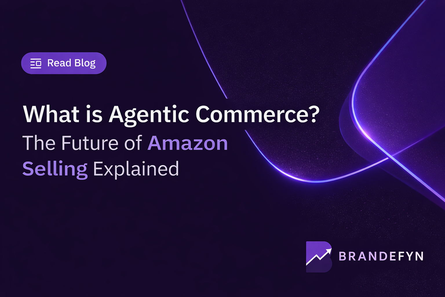 What is Agentic Commerce? The Future of Amazon Selling Explained